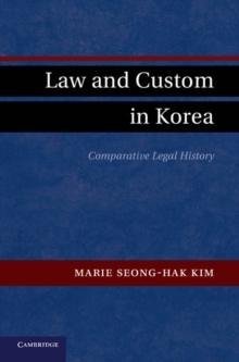 Law and Custom in Korea : Comparative Legal History