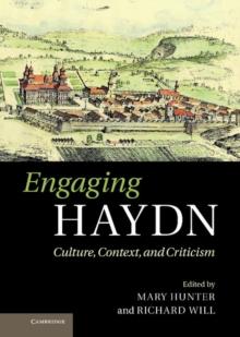 Engaging Haydn : Culture, Context, and Criticism