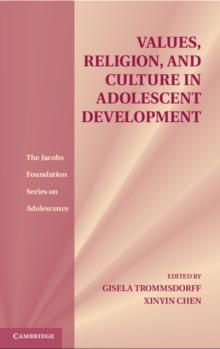 Values, Religion, and Culture in Adolescent Development