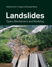 Landslides : Types, Mechanisms and Modeling