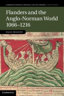 Flanders and the Anglo-Norman World, 10661216