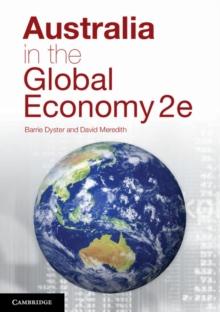 Australia in the Global Economy : Continuity and Change