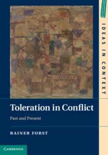 Toleration in Conflict : Past and Present