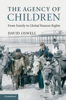 Agency of Children : From Family to Global Human Rights