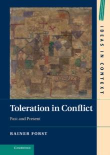 Toleration in Conflict : Past and Present