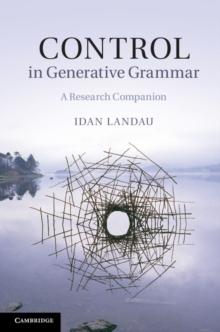 Control in Generative Grammar : A Research Companion