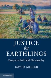 Justice for Earthlings : Essays in Political Philosophy