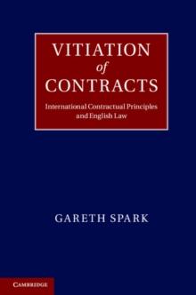 Vitiation of Contracts : International Contractual Principles and English Law