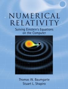 Numerical Relativity : Solving Einstein's Equations on the Computer