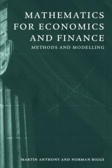 Mathematics for Economics and Finance : Methods and Modelling