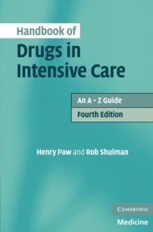 Handbook of Drugs in Intensive Care : An A-Z Guide