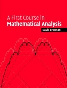 First Course in Mathematical Analysis