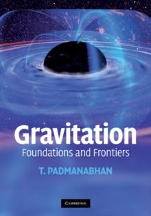 Gravitation : Foundations and Frontiers