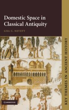 Domestic Space in Classical Antiquity