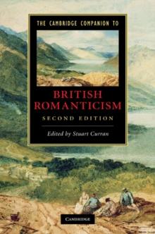 The Cambridge Companion to British Romanticism