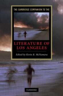 The Cambridge Companion to the Literature of Los Angeles