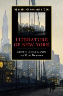 The Cambridge Companion to the Literature of New York