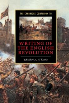 The Cambridge Companion to Writing of the English Revolution