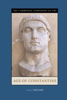 Cambridge Companion to the Age of Constantine