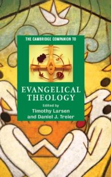 The Cambridge Companion to Evangelical Theology