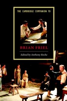 The Cambridge Companion to Brian Friel