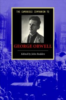 The Cambridge Companion to George Orwell