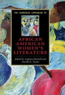 The Cambridge Companion to African American Women's Literature