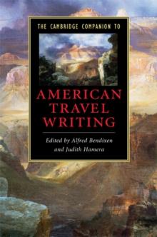 The Cambridge Companion to American Travel Writing