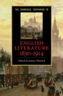 The Cambridge Companion to English Literature, 18301914