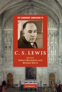 The Cambridge Companion to C. S. Lewis