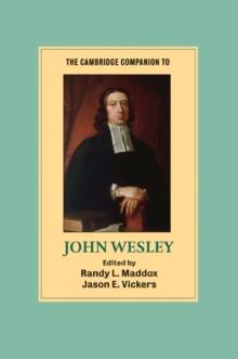 The Cambridge Companion to John Wesley