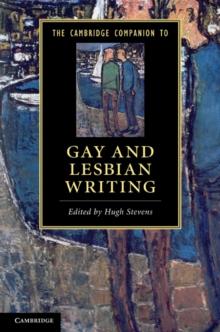 The Cambridge Companion to Gay and Lesbian Writing