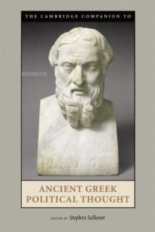 The Cambridge Companion to Ancient Greek Political Thought