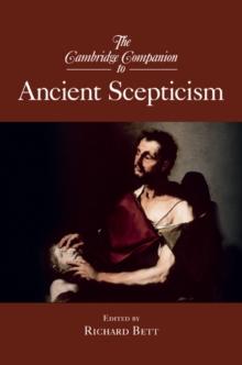 The Cambridge Companion to Ancient Scepticism