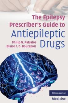 The Epilepsy Prescriber's Guide to Antiepileptic Drugs