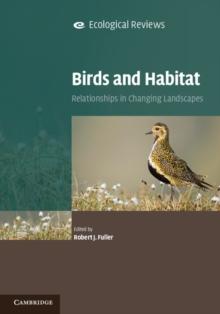 Birds and Habitat : Relationships in Changing Landscapes