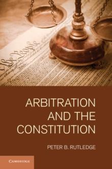 Arbitration and the Constitution