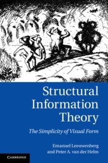 Structural Information Theory : The Simplicity of Visual Form