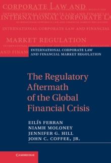 Regulatory Aftermath of the Global Financial Crisis