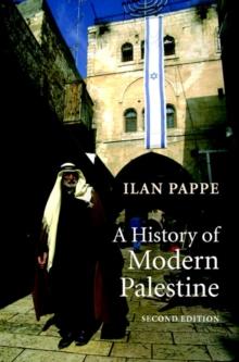 History of Modern Palestine : One Land, Two Peoples