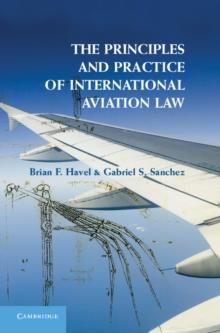 Principles and Practice of International Aviation Law