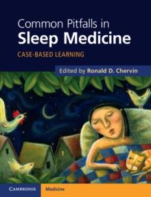 Common Pitfalls in Sleep Medicine : Case-Based Learning