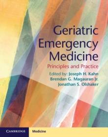 Geriatric Emergency Medicine : Principles and Practice