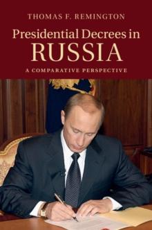 Presidential Decrees in Russia : A Comparative Perspective