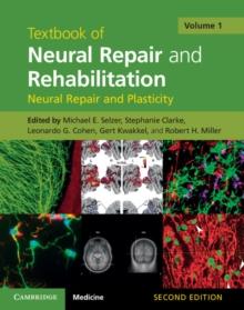 Textbook of Neural Repair and Rehabilitation: Volume 1, Neural Repair and Plasticity