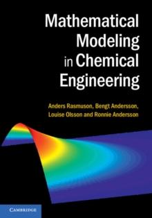 Mathematical Modeling in Chemical Engineering