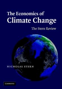 The Economics of Climate Change : The Stern Review