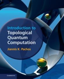 Introduction to Topological Quantum Computation