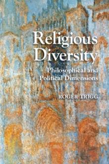 Religious Diversity : Philosophical and Political Dimensions