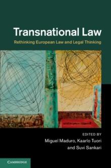 Transnational Law : Rethinking European Law and Legal Thinking